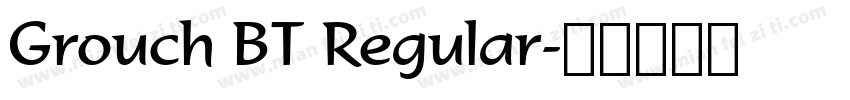 Grouch BT Regular字体转换